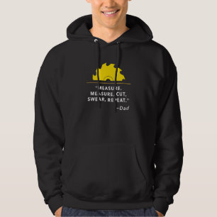 Mens Measure Cut Swear Repeat, Woodworking Carpent Hoodie