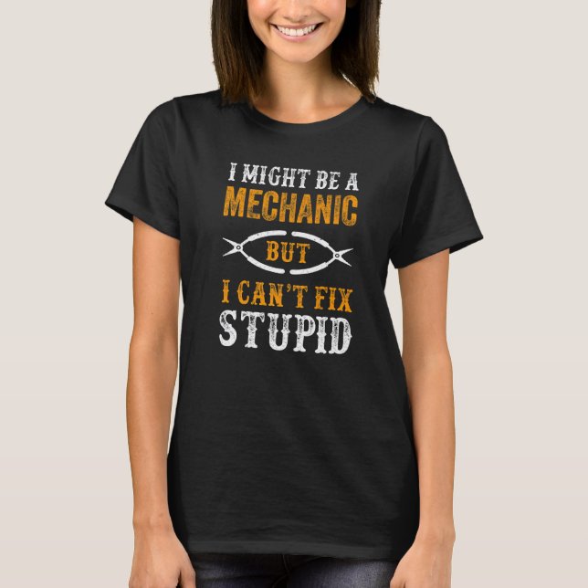 Mens  Mechanic Quote Men Humour Mechanic T-Shirt (Front)