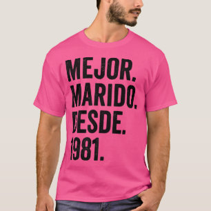 Mens Mejor Marido Desde 1981  41st wedding anniver T-Shirt