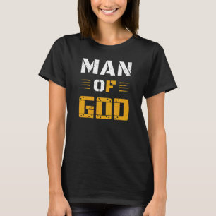 Mens Men Man Of God Father's Day Christian T-Shirt