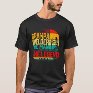 Mens Men Vintage Grampa Welder The Man The Legend T-Shirt