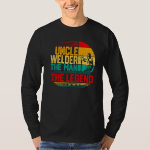 Mens Men Vintage Uncle Welder The Man The Legend T-Shirt