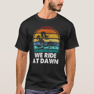 Mens Men We Rise At Dawn Fathers Day Grandfather L T-Shirt