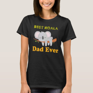 Mens Mens Best Koala Ever Daddy Koala Bear Animal T-Shirt