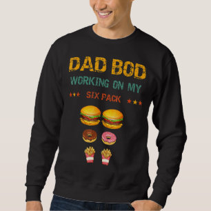 Mens Mens Dad Bod Working On My Six Pack Burger Do Sweatshirt