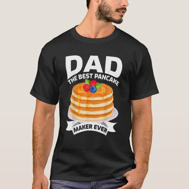 Mens Mens Dad The Best Pancake Maker Ever Pancake  T-Shirt (Front)