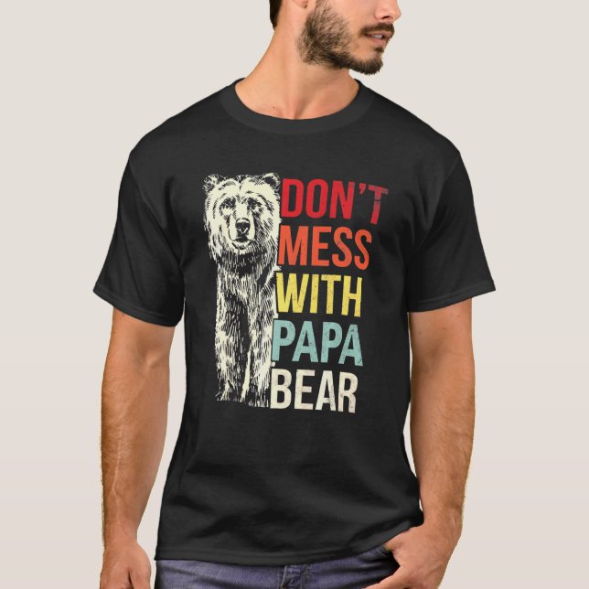 Mens Mens Don't Mess With Papa Bear Father's Day D T-Shirt (Front)