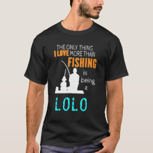 Mens Mens More Than Love Fishing Lolo Filipino Gra T-Shirt