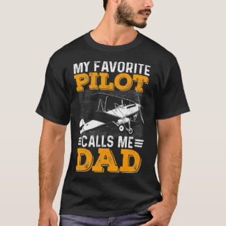 Mens Mens My Favourite Pilot Calls Me Dad  Funny A T-Shirt