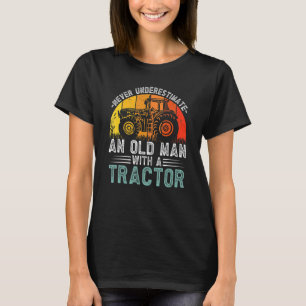 Mens Mens Never Underestimate An Old Man With A Tr T-Shirt