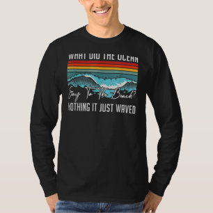 Mens Mens Ocean Beach Wave Joke Father Daddy Dad T-Shirt