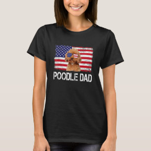 Mens Mens Poodle Dad Us Flag 4th Of July Patriotic T-Shirt