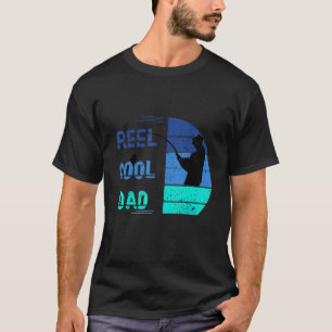 Mens Mens Reel Cool Dad Fisherman Daddy Father's D T-Shirt