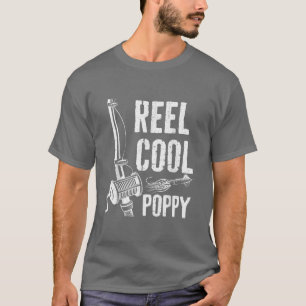Mens Mens Reel Cool PoppyFishing Fathers Day Gift T-Shirt