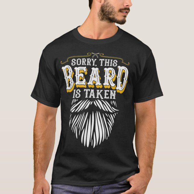Mens Mens Sorry This Beard Is Taken  Funny Valenti T-Shirt (Front)
