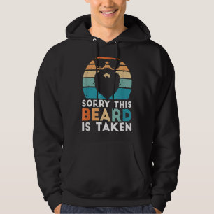 Mens Mens Sorry This Beard Is Taken Retro Valentin Hoodie