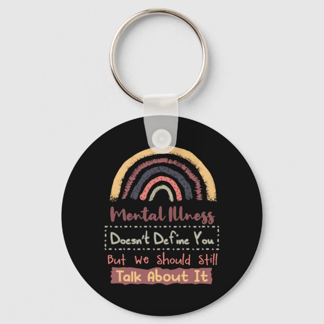 Mens Mental Illness Doesnt Define Mental Health Key Ring (Front)