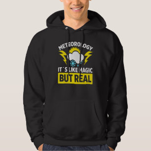 Mens Meteorology Its Like Magic But Real   Storm C Hoodie