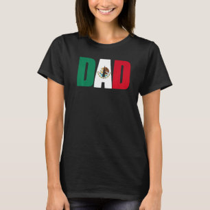 Mens  Mexican Flag Dad Mexico T-Shirt