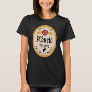 Mens Mexican Spanish Grandpa called Abuelo Promote T-Shirt
