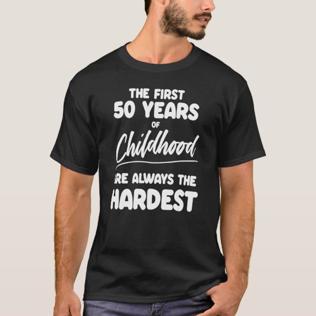 Mens Milestone 50th Birthday Quotes Dad Brother Hu T-Shirt (Front)