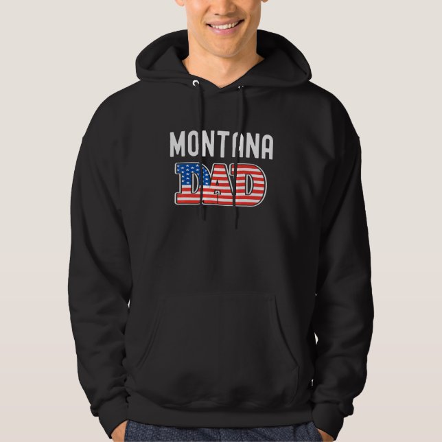 Mens Montana Dad USA States Mens Montana State Fla Hoodie (Front)