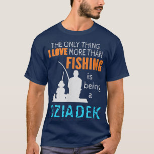 Mens More Than Love Fishing Dziadek Poland Polish T-Shirt