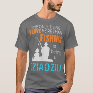 Mens More Than Love Fishing Dziadziu Poland Polish T-Shirt