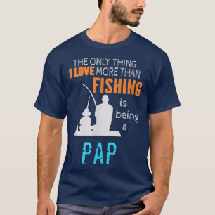 Mens More Than Love Fishing Pap Special Grandpa T-Shirt