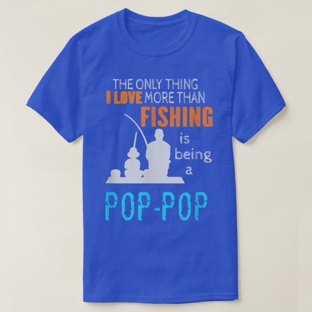 Mens More Than Love Fishing Poppop Special Grandpa T-Shirt (Design Front)