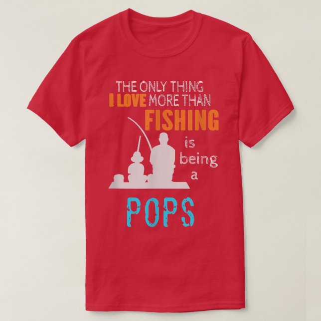 Mens More Than Love Fishing Pops Special Grandpa  T-Shirt (Design Front)