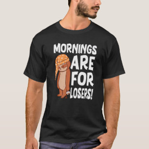 Mens Mornings Are For Losers Love Sloths Cute Slo T-Shirt