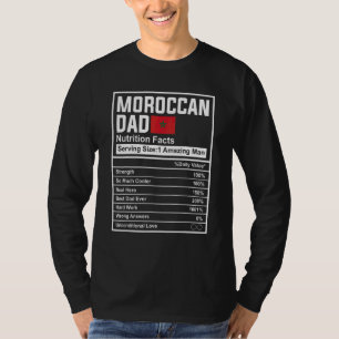 Mens Moroccan Dad Nutrition Facts Father's Day Nat T-Shirt
