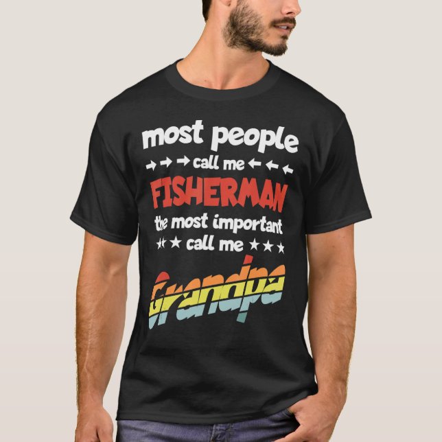 Mens Most People Call Me Fisherman Most Important  T-Shirt (Front)