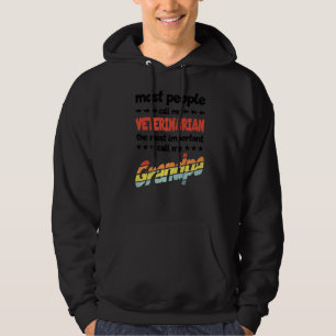 Mens Most People Call Me Veterinarian Most Importa Hoodie