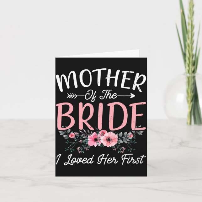 Mens mother of the bride loved first bride and card (Front)