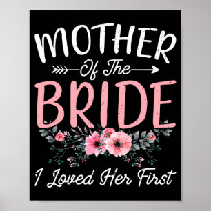 Mens mother of the bride loved first bride and poster
