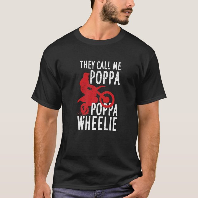 Mens Motocross For Dirt Bike Riding Dad Poppa Whee T-Shirt (Front)