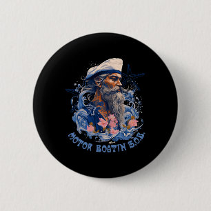 Mens Motor Boatin Funny Pontoon Boating Lake Motor 6 Cm Round Badge