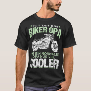 Mens Motorcycle Ich Bin Ein Biker Opa Saying Motor T-Shirt