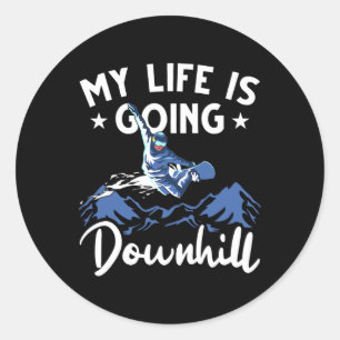 Mens Mountain Snowboard My Life Is Going Downhill Classic Round Sticker