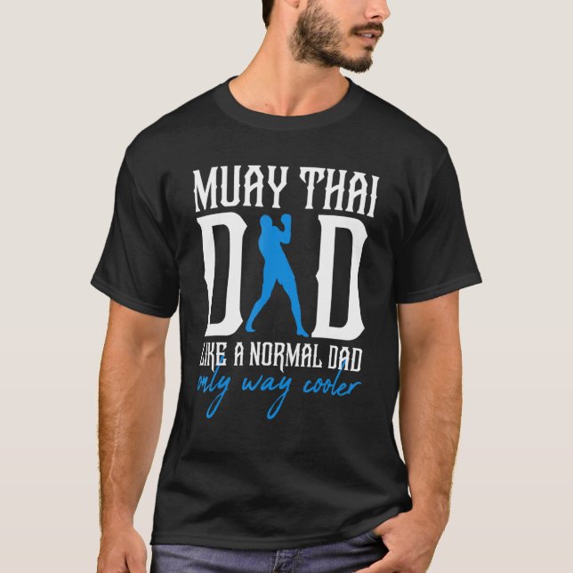 Mens Muay Thai Dad Mma Muay Thai Fighter Thai Boxi T-Shirt (Front)