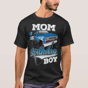 Mens Mum Of The Birthday Boy Monster Truck Birthda T-Shirt