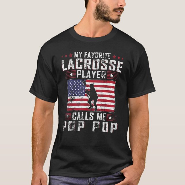 Mens My Favorite Lacrosse Player Calls Me Pop Pop  T-Shirt (Front)