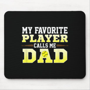 Mens My Favorite Player Calls Me Dad Softll  Mouse Mat