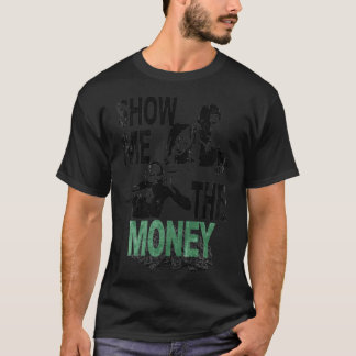 Mens My Favorite Show Me The Money - Cruise Jerry  T-Shirt