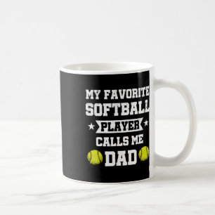 Mens My Favorite Softll Player Calls Me Dad Father Coffee Mug