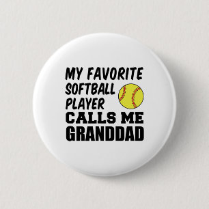 Mens My Favorite Softll Player Calls Me Granddad  6 Cm Round Badge