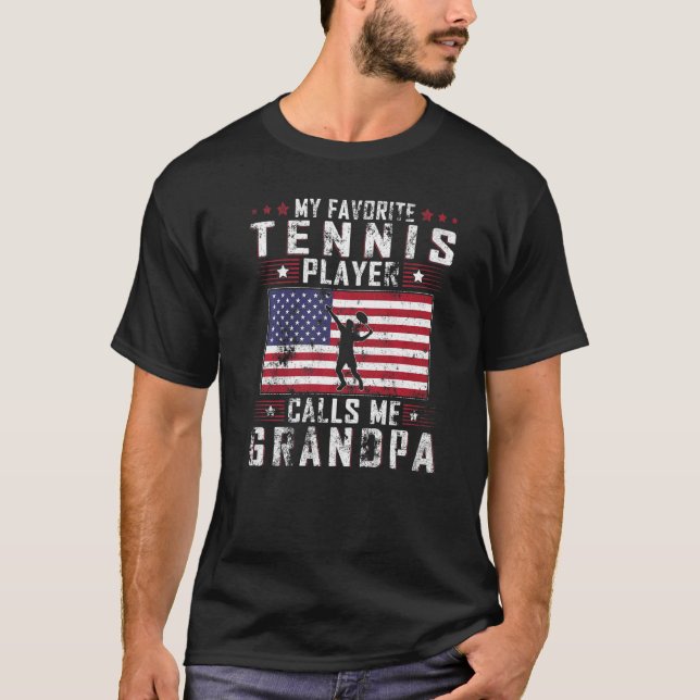 Mens My Favorite Tennis Player Calls Me Grandpa Fa T-Shirt (Front)
