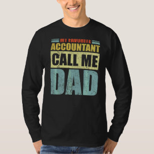 Mens  My Favourite Accountant Calls Me Dad Father' T-Shirt
